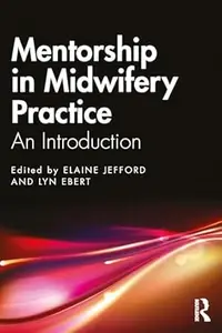 Global Midwifery Mentorship: Building Capacity Through Connection