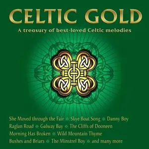 VA - Celtic Gold - A Treasury of Best-Loved Celtic Melodies (2011)