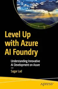 Level Up with Azure AI Foundry