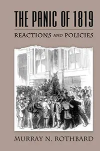 The Panic of 1819: Reactions and Policies