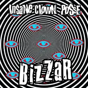Insane Clown Posse - Bizzar (2000)