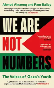 We Are Not Numbers: The Voices of Gaza's Youth