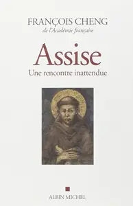 Assise : Une rencontre inattendue (French Edition)
