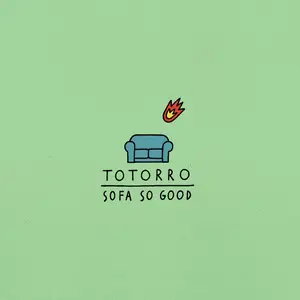 Totorro - Sofa So Good (2025) [Official Digital Download]