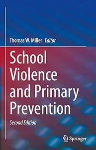 School Violence and Primary Prevention