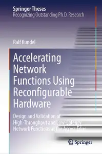 Accelerating Network Functions Using Reconfigurable Hardware: Design and Validation of High Throughput