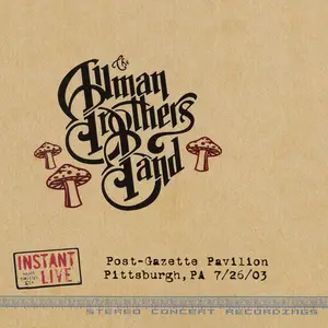 Allman Brothers Band - Pittsburgh, Pa 7-26-03 (2003)