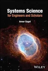 Systems Science for Engineers and Scholars