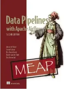 Data Pipelines with Apache Airflow, Second Edition (MEAP V12)