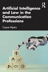 Artificial Intelligence and Law in the Communication Professions