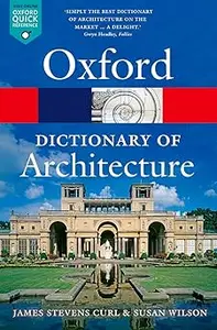 The Oxford Dictionary of Architecture  Ed 3