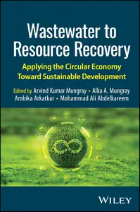 Wastewater to Resource Recovery: Applying the Circular Economy Toward Sustainable Development