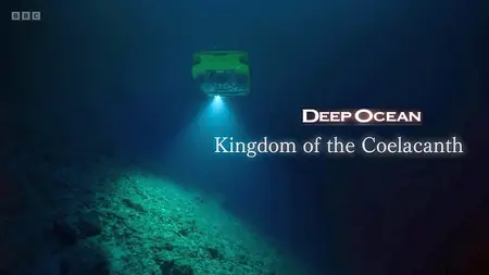Deep Ocean: Kingdom of the Coelacanth (2025)