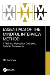 Essentials of the Mindful Interview Method