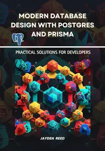 Modern Database Design with Postgres and Prisma