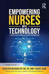 Empowering Nurses with Technology