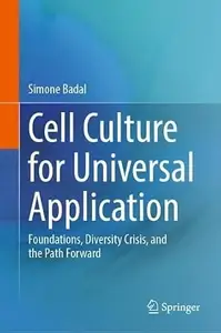 Cell Culture for Universal Application