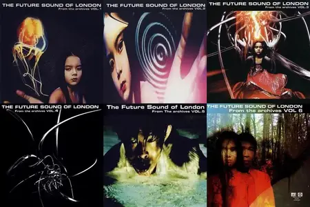 The Future Sound Of London - From The Archives Vol. 1-6 (2007-2010)