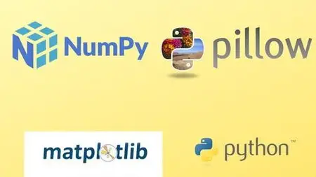 Numpy For Beginners: Arrays, Pillow & Matplotlib