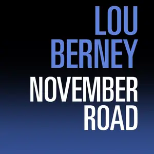 Lou Berney, "November road"