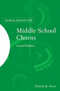 Getting Started with Middle School Chorus
