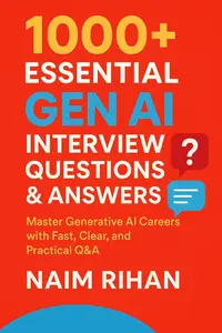 1000+ Essential Gen AI Interview Questions & Answers