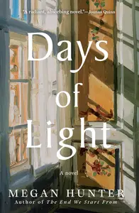 Days of Light: A Novel