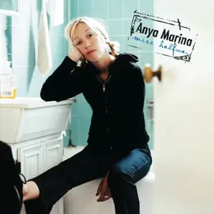 Anya Marina - Miss Halfway (2004)