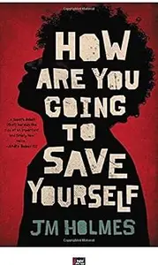 How Are You Going to Save Yourself