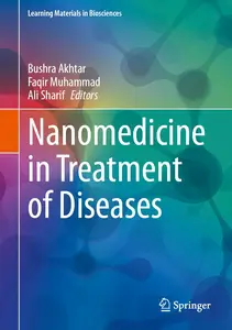 Nanomedicine in Treatment of Diseases (Learning Materials in Biosciences)