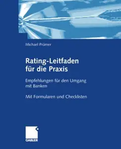 Rating-Leitfaden für die Praxis: Empfehlungen für den Umgang mit Banken