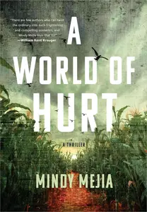 A World of Hurt: A Thriller