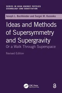 Introduction to Supersymmetric Field Theory (Series in High Energy Physics, Cosmology and Gravitation)