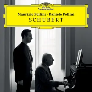 Maurizio Pollini, Daniele Pollini - Schubert: Piano Sonata, D894; Moments musicaux; Fantasia for piano 4 hands (2024)