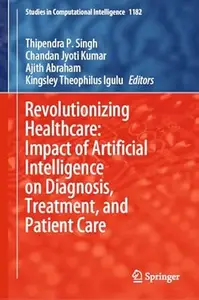 Revolutionizing Healthcare: Impact of Artificial Intelligence on Diagnosis, Treatment, and Patient Care