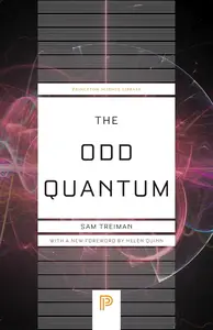 The Odd Quantum (Princeton Science Library)