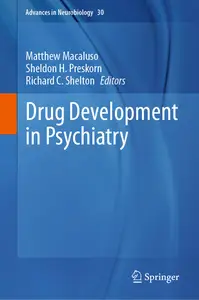 Drug Development in Psychiatry (Advances in Neurobiology, 30)