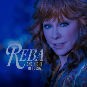 Reba McEntire - One Night In Tulsa (2026)