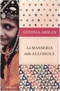 La masseria delle allodole di Antonia Arslan