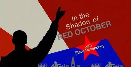 BBC - In the Shadow of Red October (2017)