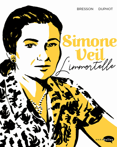 Simone Veil - L'Immortelle