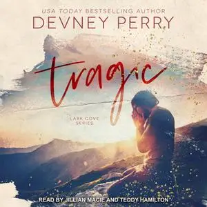 «Tragic» by Devney Perry