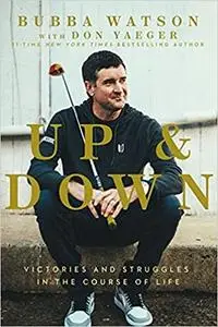 Up and Down: Victories and Struggles in the Course of Life