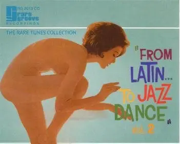 VA - From Latin To Jazz Dance vol. 2 (2007)