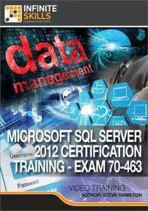 Microsoft SQL Server 2012 Certification Training - Exam 70-463