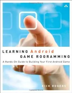 Learning Android Game Programming: A Hands-On Guide to Building Your First Android Game (repost)