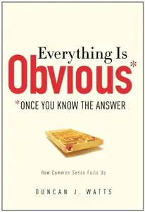 Everything Is Obvious: *Once You Know the Answer (repost)