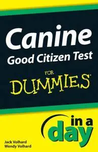 Canine Good Citizen Test in a Day for Dummies