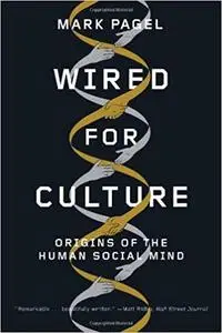 Wired for Culture: Origins of the Human Social Mind