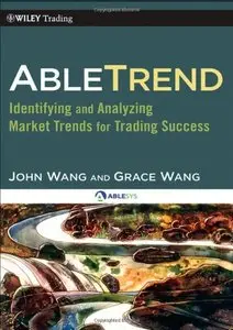 AbleTrend: Identifying and Analyzing Market Trends for Trading Success (repost)